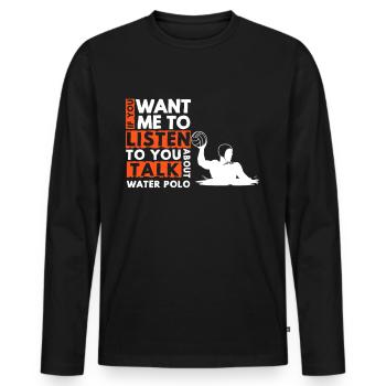 Water Polo Water Polo Player Water Polo Gift - Men's Premium Organic Long Sleeve Shirt - black - Front - Nico (187cm)