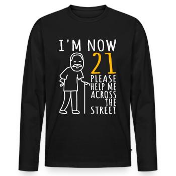 21ème anniversaire Homme 21ème J’ai maintenant 21 ans - T-shirt manches longues Premium bio Homme - noir - Devant - Nico (187cm)