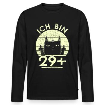 30. Geburtstag Frau 30er 30ter Ich bin 29+ plus - Männer Premium Bio Langarmshirt - Schwarz - Vorne - Nico (187cm)