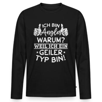 Ich bin Angler Weil Ich Ein Geiler Typ Bin I - Männer Premium Bio Langarmshirt - Schwarz - Vorne - Nico (187cm)