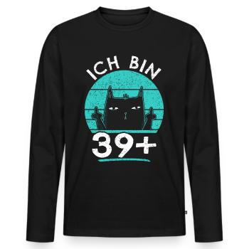 40. Geburtstag Frau 40er 40ter Ich bin 39+ plus - Männer Premium Bio Langarmshirt - Schwarz - Vorne - Nico (187cm)