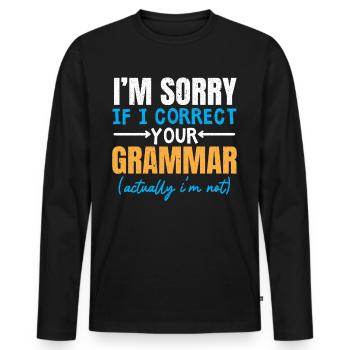 Je suis désolé si je ko ko votre police de grammaire - T-shirt manches longues Premium bio Homme - noir - Devant - Nico (187cm)