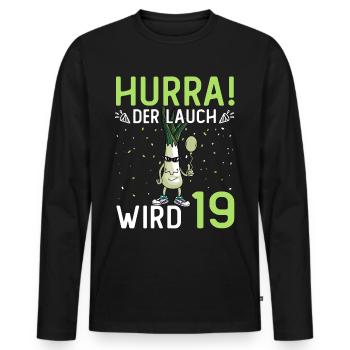 Hurra der Lauch wird 19 - Männer Premium Bio Langarmshirt - Schwarz - Vorne - Nico (187cm)