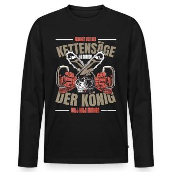 Kettensäge Holzfäller Sprüche Forstwirt - Männer Premium Bio Langarmshirt - Schwarz - Vorne - Nico (187cm)