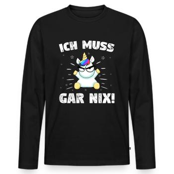 Ich Muss Garn Nix Einhorn Lustiges Geschenk Deko - Männer Premium Bio Langarmshirt - Schwarz - Vorne - Nico (187cm)