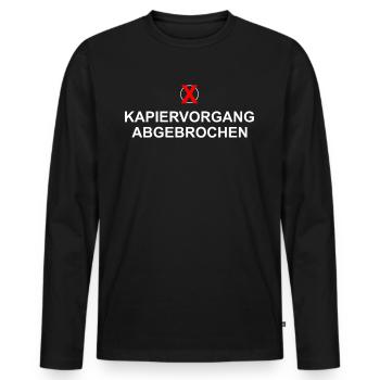 Kapiervorgang Abgebrochen Bürospruch Kollegen Büro - Männer Premium Bio Langarmshirt - Schwarz - Vorne - Nico (187cm)
