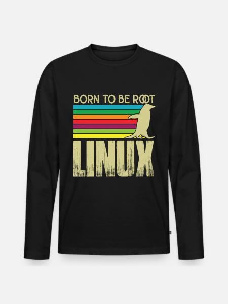 Linux Born to be root Admin Linux - Men's Premium Organic Long Sleeve Shirt - black