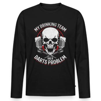 My drinking team has a darts problem darts player - Men's Premium Organic Long Sleeve Shirt - black - Front - Nico (187cm)