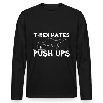 T-Rex Push-Ups Dino Cretaceous Dinosaurs - Men's Premium Organic Long Sleeve Shirt - black - Front - Nico (187cm)