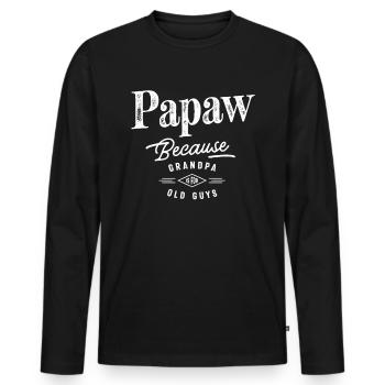 Papaw, weil Opa für alte Kerle Lustiger Papa ist - Männer Premium Bio Langarmshirt - Schwarz - Vorne - Nico (187cm)