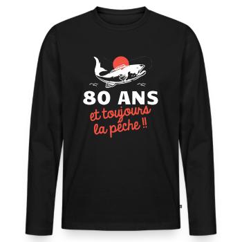 80 ans et toujours la pêche humour pêcheur - T-shirt manches longues Premium bio Homme - noir - Devant - Nico (187cm)