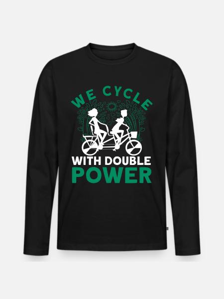 We Cycle With Double Power Tandem Bicycle - Men's Premium Organic Long Sleeve Shirt - black