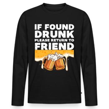 If found drunk please return to friend - Men's Premium Organic Long Sleeve Shirt - black - Front - Nico (187cm)
