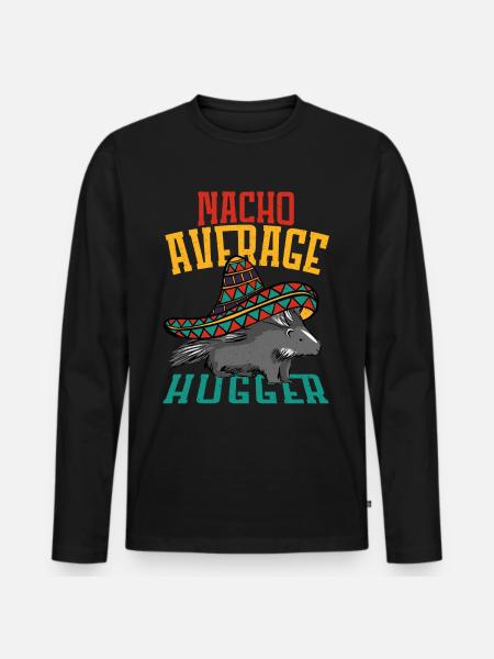 Nacho Average Hugger Porcupine Hedgehog - Men's Premium Organic Long Sleeve Shirt - black