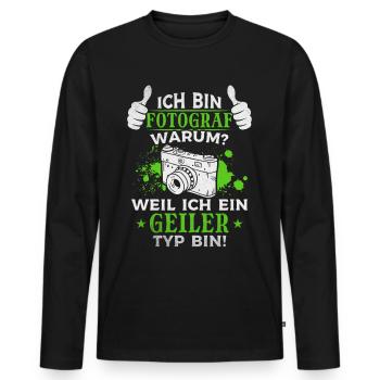 Ich Bin Fotograf Weil ich ein geiler Typ bin - - Männer Premium Bio Langarmshirt - Schwarz - Vorne - Nico (187cm)