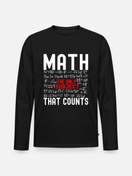 Math Teacher Mathematics - Men's Premium Organic Long Sleeve Shirt - black