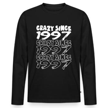 Crazy Since 1997 für Männer und Frauen Geburtstag - Männer Premium Bio Langarmshirt - Schwarz - Vorne - Nico (187cm)