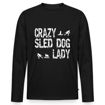 Crazy Sled Dog Lady Sled Dogs Love - Men's Premium Organic Long Sleeve Shirt - black - Front - Nico (187cm)