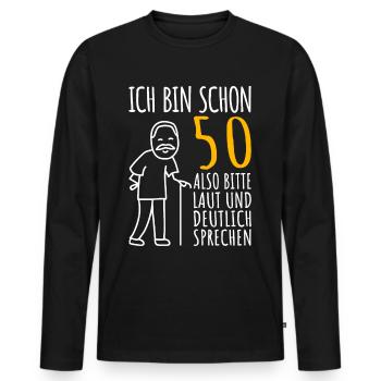 50. Geburtstag Mann 50er Ich bin schon 50 Jahre - Männer Premium Bio Langarmshirt - Schwarz - Vorne - Nico (187cm)