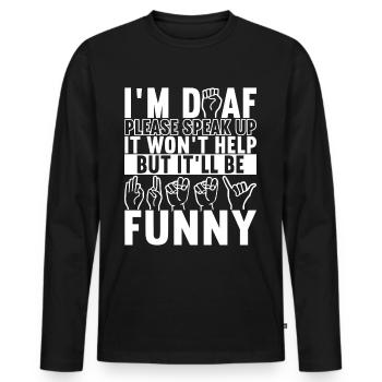 Sourds sourds muets sourds - T-shirt manches longues Premium bio Homme - noir - Devant - Nico (187cm)