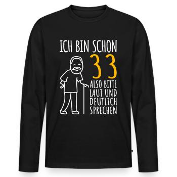 33 Geburtstag Mann Geschenk Lustig 33er 33 Jahre - Männer Premium Bio Langarmshirt - Schwarz - Vorne - Nico (187cm)