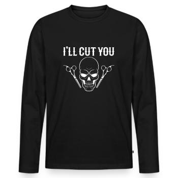 I'll Cut You Hairdresser Scissors Hairstylist - Männer Premium Bio Langarmshirt - Schwarz - Vorne - Nico (187cm)