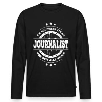 Journalist Geburtstag Journalismus Geschenk - Männer Premium Bio Langarmshirt - Schwarz - Vorne - Nico (187cm)