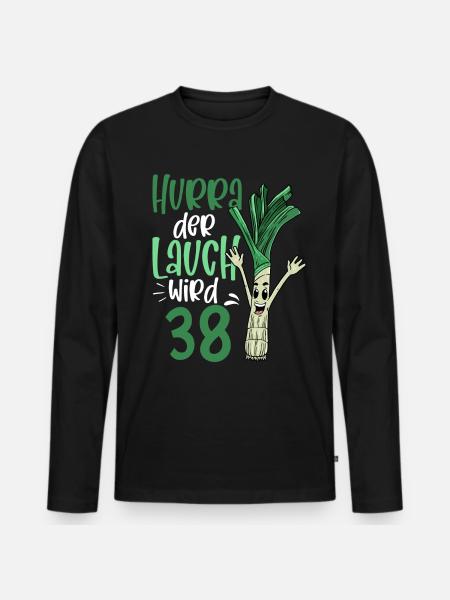 Hurra der Lauch wird 38 - Männer Premium Bio Langarmshirt - Schwarz
