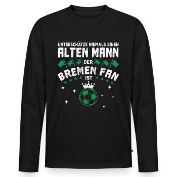 Alter Mann - Bremen Fan | Fußball Fan Design - Männer Premium Bio Langarmshirt - Schwarz - Vorne - Nico (187cm)