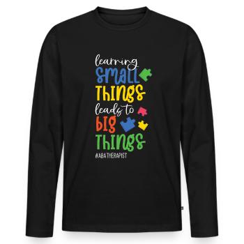 Learning small Things lead To Big Things - Men's Premium Organic Long Sleeve Shirt - black - Front - Nico (187cm)
