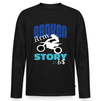 Broken Arm Story Drôle de motocross Extreme Sport - T-shirt manches longues Premium bio Homme - noir - Devant - Nico (187cm)