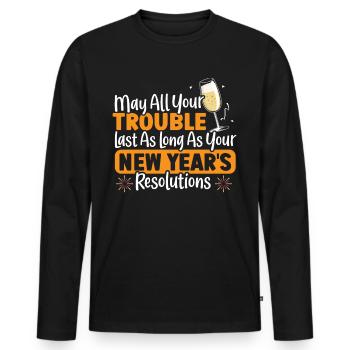 Que tous vos ennuis durent les résolutions du Nouvel An - T-shirt manches longues Premium bio Homme - noir - Devant - Nico (187cm)