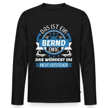 Bernd Name Vorname Namenstag Namensgeschenk - Männer Premium Bio Langarmshirt - Schwarz - Vorne - Nico (187cm)