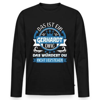 Gerhardt Name Vorname Namenstag Namensgeschenk - Männer Premium Bio Langarmshirt - Schwarz - Vorne - Nico (187cm)