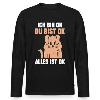 IchBin Ok Du Bist Ok Alles Ist Ok - Männer Premium Bio Langarmshirt - Schwarz - Vorne - Nico (187cm)