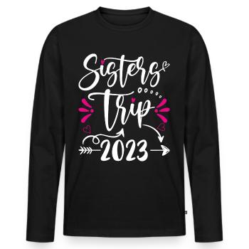 Sisters Trip 2023 Vacation Travel Funny Sisters - Men's Premium Organic Long Sleeve Shirt - black - Front - Nico (187cm)