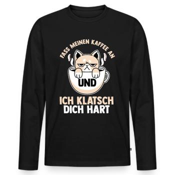 Fass Meinen Kaffee An Und Ich Klatsch Dich Hart Ka - Männer Premium Bio Langarmshirt - Schwarz - Vorne - Nico (187cm)