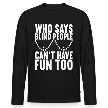 Blind visual impairment - Men's Premium Organic Long Sleeve Shirt - black - Front - Nico (187cm)