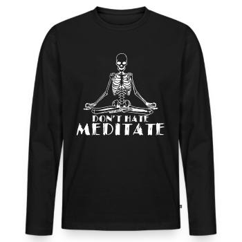 Meditation- Do not meditate - Men's Premium Organic Long Sleeve Shirt - black - Front - Nico (187cm)