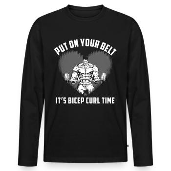 Put On Your Belt. It's Bicep Curl Time - Männer Premium Bio Langarmshirt - Schwarz - Vorne - Nico (187cm)