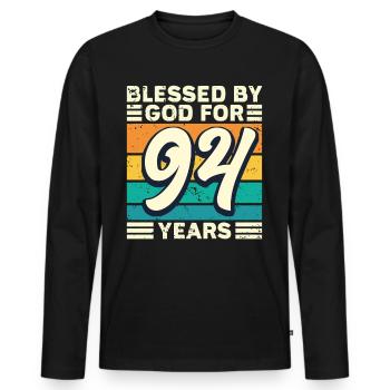94 Geburtstag Geschenk Jahre Lustig Spruch - Männer Premium Bio Langarmshirt - Schwarz - Vorne - Nico (187cm)