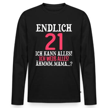 Endlich 21 Ich Kann Alles Ich Weiß Alles - Männer Premium Bio Langarmshirt - Schwarz - Vorne - Nico (187cm)