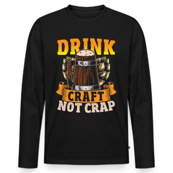 Buvez de l’artisanat et non de la merde Craft Beer Brewing - T-shirt manches longues Premium bio Homme - noir - Devant - Nico (187cm)