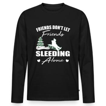 Friends don't let friends Sleeding Alone Sleed - Men's Premium Organic Long Sleeve Shirt - black - Front - Nico (187cm)