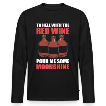 To Hell With The Red Wine Pour Me Some Moonshine - Männer Premium Bio Langarmshirt - Schwarz - Vorne - Nico (187cm)