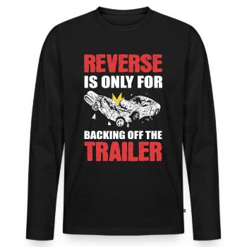 Reverse Is Only For Backing Off Demolition Derby - Männer Premium Bio Langarmshirt - Schwarz - Vorne - Nico (187cm)