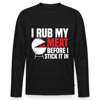 Funny I Rub My Meat Before I Stick It In For BBQ S - Männer Premium Bio Langarmshirt - Schwarz - Vorne - Nico (187cm)
