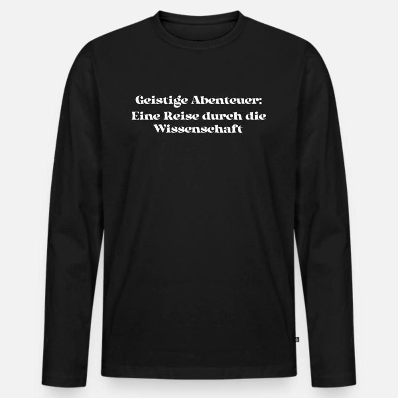 Wissenschaft - Geistige Abenteuer: Eine Reise - Männer Premium Bio Langarmshirt - Schwarz