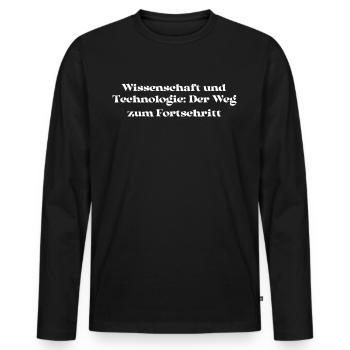 Wissenschaft - Wissenschaft und Technologie: Der - Männer Premium Bio Langarmshirt - Schwarz - Vorne - Nico (187cm)