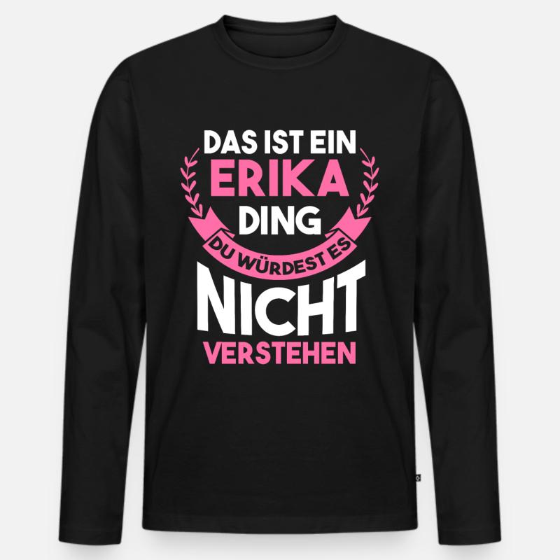 Vorname Erika - Männer Premium Bio Langarmshirt - Schwarz